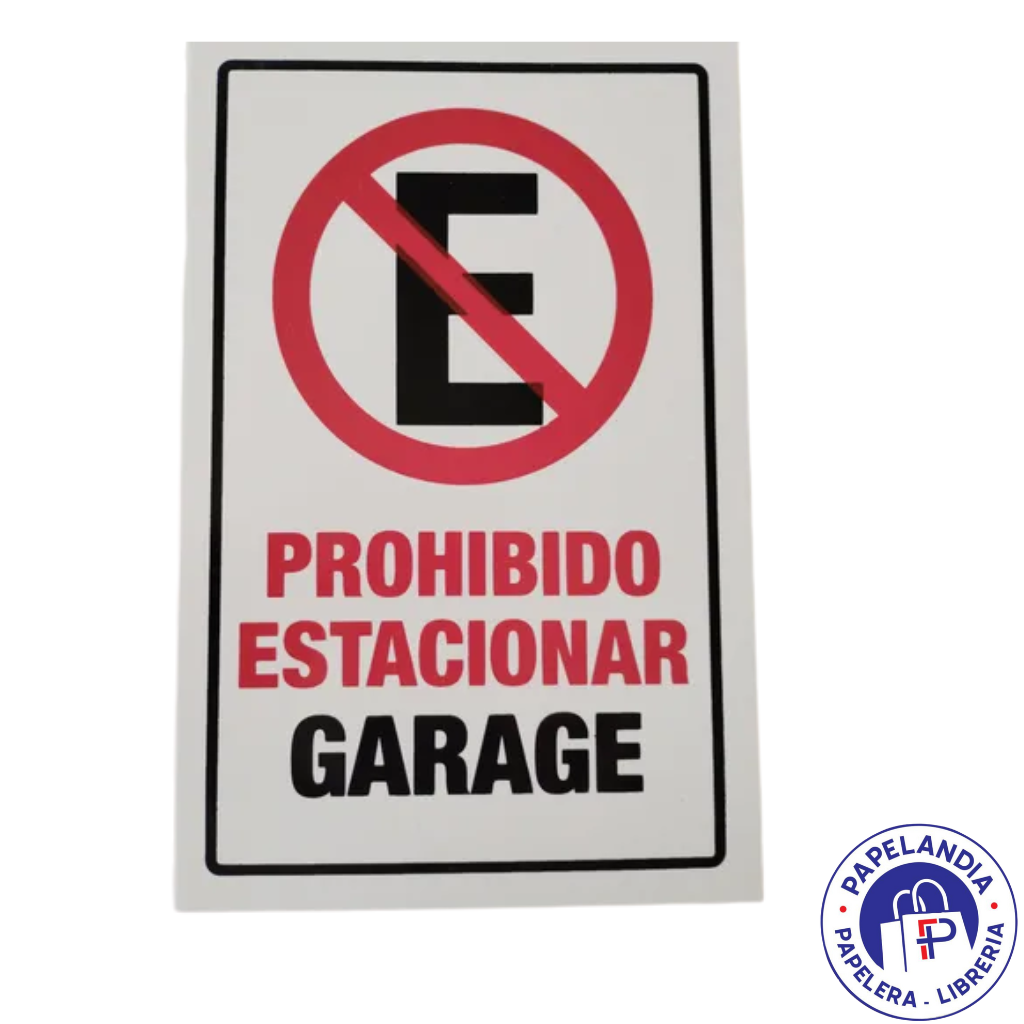 CARTEL PROHIBIDO ESTACIONAR 15X23