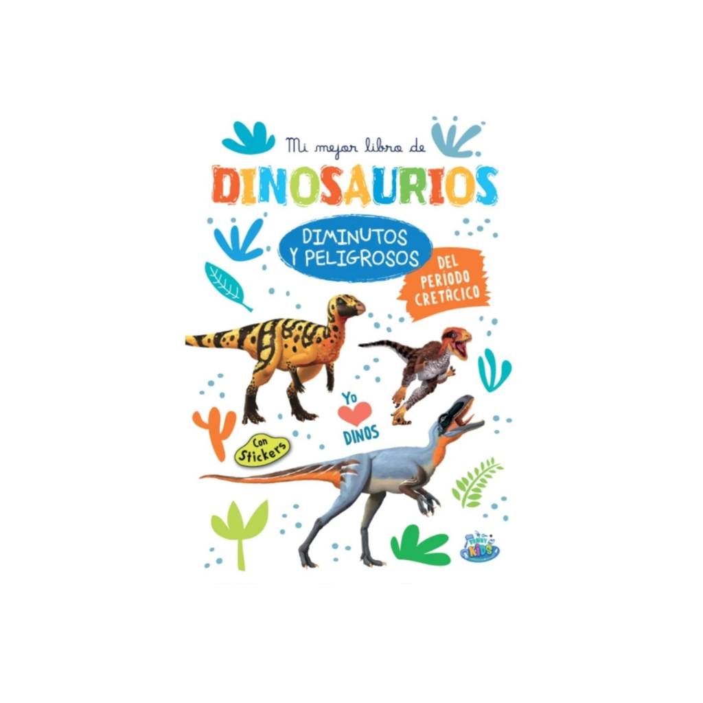 DINOSAURIOS DISMINUTOS Y PELIGROSOS BK-218